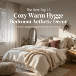 The Best Top 15 Cozy Warm Hygge Bedroom Aesthetic Decor EVER!​