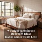 9 Budget Farmhouse Bedroom Ideas Joanna Gaines Would Love