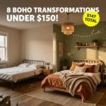 8 Boho Bedroom Transformations Under $150 (Cozy, Renter‑Friendly, Realistic)